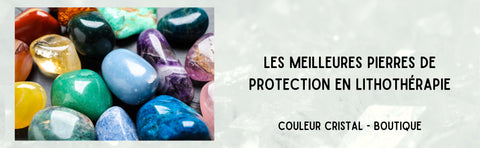 pierre de protection puissante